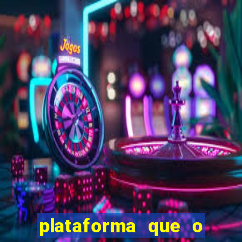 plataforma que o buzeira joga